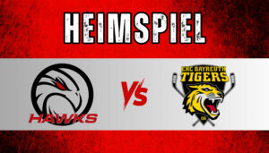 HAWKS vs. EHC Bayreuth - 07.11.2025 - 19:30 Uhr
