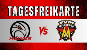 HAWKS vs. EV Moosburg - 31.10.2025 - FREIKARTE