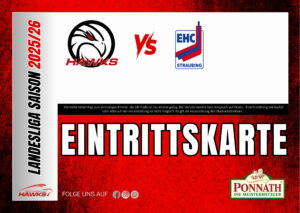 HAWKS vs. EHC Straubing - 26.10.2025 - 18:30 Uhr